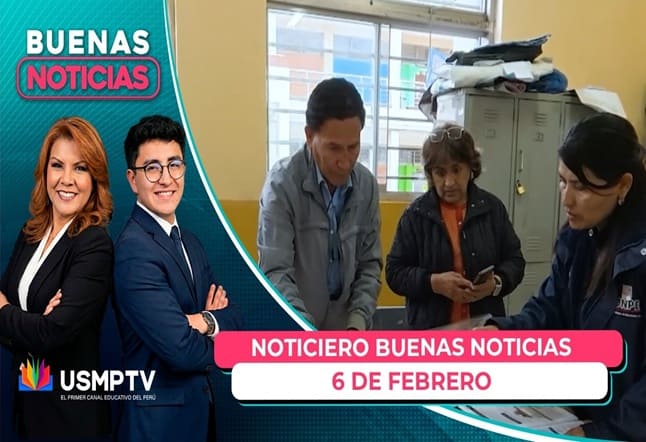 BUENAS NOTICIAS: PROGRAMA DEL VIERNES 06 DE FEBRERO DEL 2026